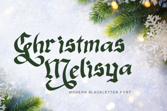 Christmas Melisya: A Blackletter Typeface for Editorial Design