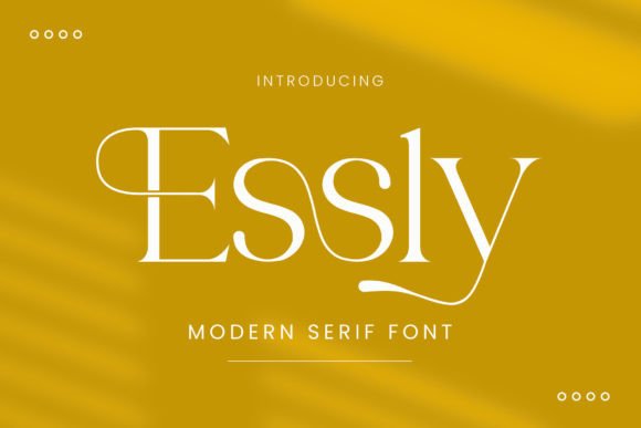 Essly Font Review: A Stylish Serif for Elegant Branding