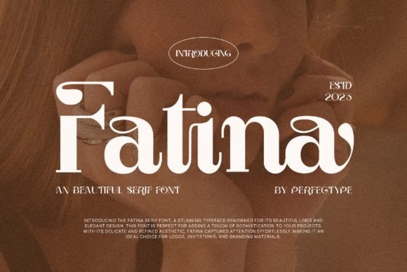 Fatina: The Elegant Serif Font for Professional Branding