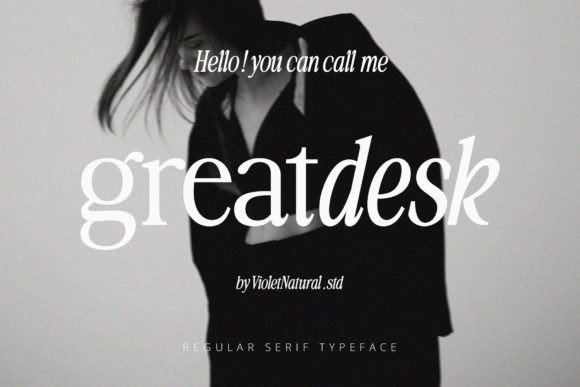 Greatdesk: A Stylish Serif Font for Marketers