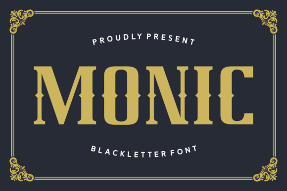 Monic: A Stylish Blackletter Font